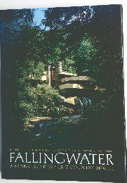 FALLINGWATER A FRANK LLOYD WRIGHT COUNTRY HOUSE
