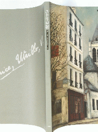 ユトリロ展　MAURICE UTRILLO 1904-1951