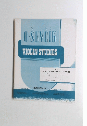 O-SEVCIK VIOLIN STUDIES　OPUS I