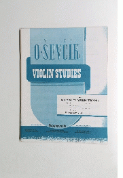 O-SEVCIK　VIOLIN　STUDIES　OPUS I