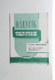 O-SEVCIK　VIOLIN　STUDIES　