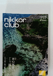 nikkor club　257　2019夏年号　