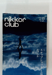 nikkor club 2016年5月号