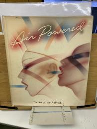 Air powered : the art of the airbrush