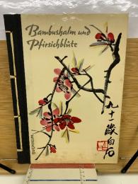 Bambuhalm und Pfirsichblute