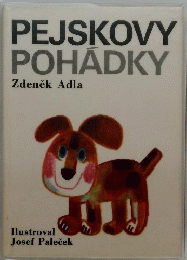 PEJSKOVY　POHADKY