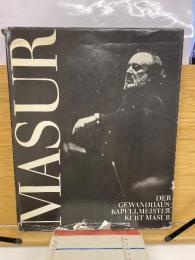 Der Gewandhauskapellmeister Kurt Masur