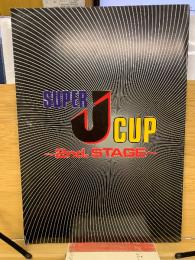 SUPER JCUP 2nd STAGE