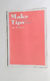 Make　Tips