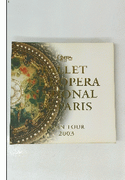 BALLET DE L'OPERA NATIONAL DE PARIS JAPAN TOUR 2003