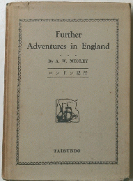 Further Adventures in England