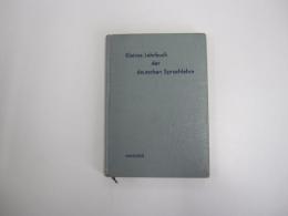 Kleines Lehrbuch der deutschen Sprachlehre