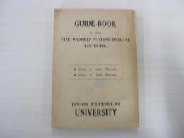 GUIDE-BOOK to learn THE WOELD PHILOSOPHICAL LECTURE