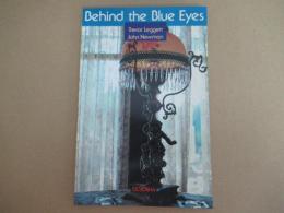 Behind the Blue Eyes