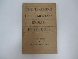 THE　TEACHING OF　ELEMENTARY　ENGLISH　IN　SCHOOLS