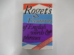 Roget's Thesaurus of English words phrases