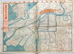 大阪北区大火災地図　明治42年7月31日午前3時30分発火8月1日午前4時鎮火