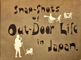 Snap-shots of out-door life in Japan