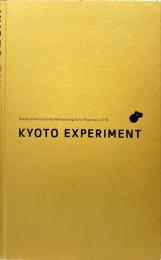 京都国際舞台芸術祭2019　Kyoto International Performing Arts Festival　Kyoto experiment 2019
