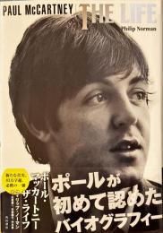 ポール・ マッカートニー ザ・ライフ  PAUL McCARTNEY THE LIFE