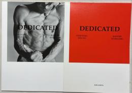 デディケイテッド　DEDICATED 捧げられた踊りと写真