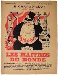 Le Crapouillot. Numero Special. Les Maitres du Monde. Mars 1932