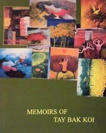 Memoirs of Tay Bak Koi