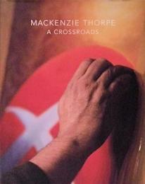 Mackenzie Thorpe: A Crossroads