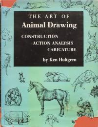 The Art of Animal Drawing: Construction Action Analysis Caricature