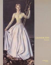 Leonor Fini: Portraits