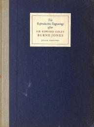 The Reproductive Engravings after Sir Edward Coley Burne-Jones