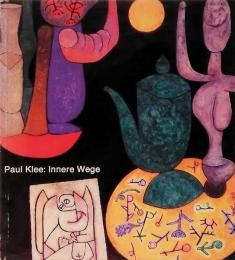 Paul Klee: Innere Wege