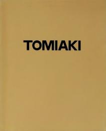 山本富章　Tomiaki Yamamoto: Recent Works