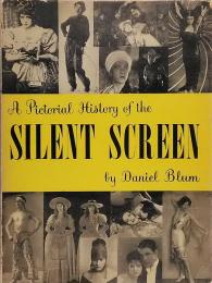Pictorial History of the Silent Screen