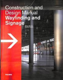 Construction and Design Manual Wayfinding and Signage