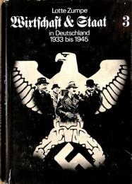 Wirtschaft und Staat in Deutschland 1933 bis 1945 Band3