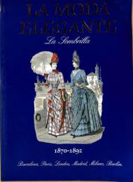 La Moda Elegante La Sombrilla 1870-1892