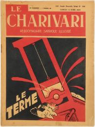 Le Charivari. Hebdomadaire Satirique Illustre. No.406. 14 Avril 1934. Le Terme
