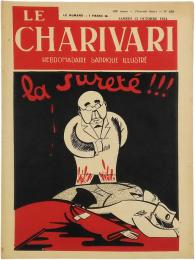 Le Charivari. Hebdomadaire Satirique Illustre. No.432. 13 Octobre 1934. La Surete!!!