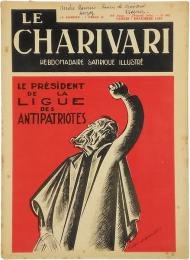 Le Charivari. Hebdomadaire Satirique Illustre. No.492. 7 Decembre 1935. Le President de la Ligue des Antipatriotes