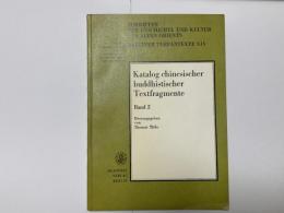 Katalog chinesischer buddhistischer Textfragmente Band2