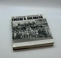 The Panoramic Photography of Eugene O. Goldbeck