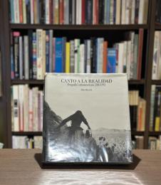 CANTO A LA REALIDAD Fotografía Latinoamericana 1860-1993