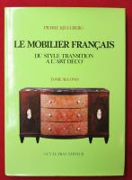 Le Mobilier francais. 
[ 1:Moyen Age a Louis XV. 2:Style Transition a L'art Deco.  2冊セット] 
（中世～現代フランス・家具カタログ・研究書・仏語）