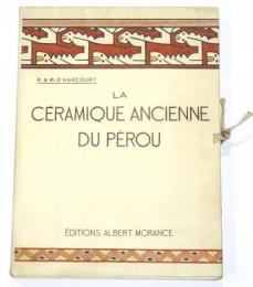 La Céramique Ancienne du Pérou.　古代ペルー陶器作品図譜