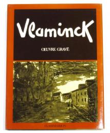 Maurice de Vlaminck: Catalogue raisonne de l'oeuvre grave