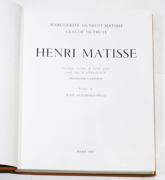 Henri Matisse : Catalogue Raisonne de l'oeuvre grave