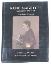 René Magritte - Catalogue raisonné Ⅰ Oil Paintings 1916-1930 (マグリット・カタログレゾネ１ )