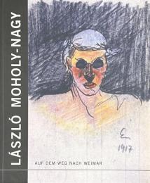 AUF DEM WEG NACH WEIMAR　LASZLO MOHOLY-NAGY