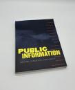 PUBLIC INFORMATION  DESIRE, DISASTER, DOCUMENT